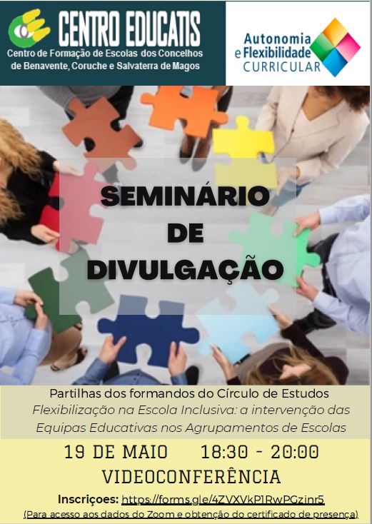 Seminário de Divulgação - Círculo de Estudos "Flexibilização na Escola Inclusiva: a intervenção das Equipas Educativas nos Agrupamentos de Escolas"